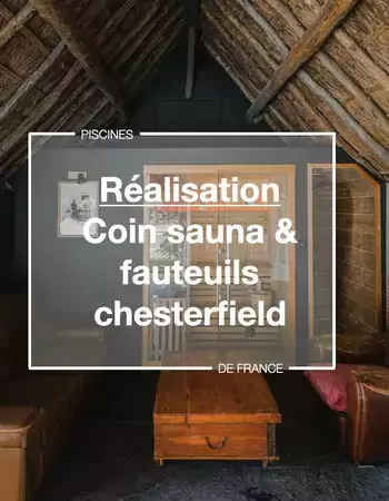 Coin sauna & fauteuils chesterfield
